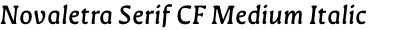 Novaletra Serif CF Medium Italic